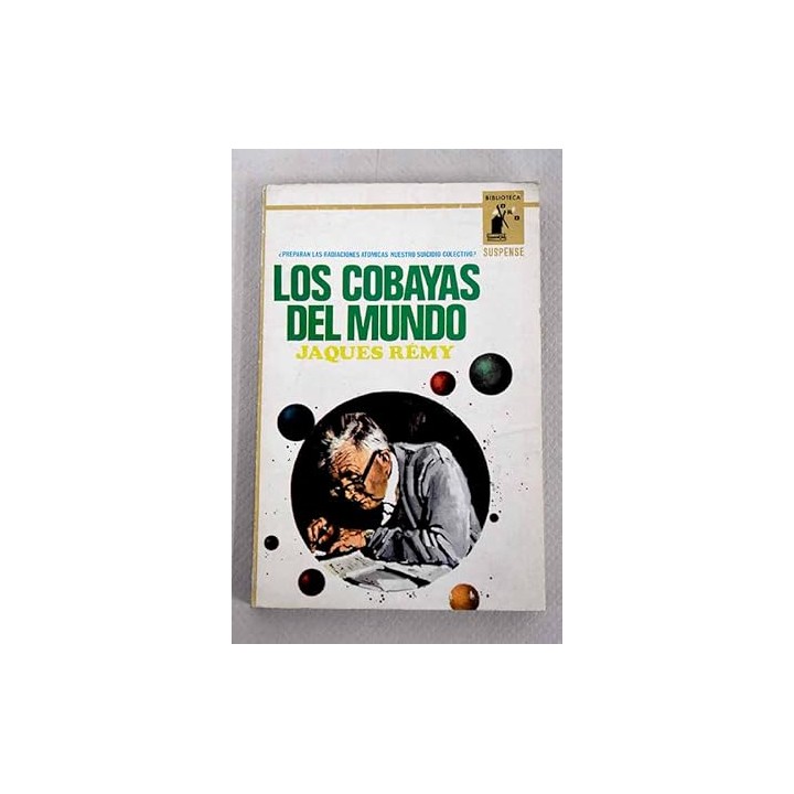 LOS COBAYAS DEL MUNDO